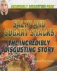 Salty and Sugary Snacks (Paperback) - Adam Furgang Photo