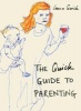 The Quick Guide to Parenting (Hardcover) - Laura Quick Photo