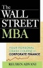 The Wall Street MBA - Your Personal Crash Course in Corporate Finance (Hardcover) - Advani Photo