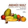 Andres Nuez Perdido Entre Las Frutas (English, Spanish, Board book) - Jose Watanabe Photo