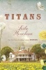 Titans (Hardcover) - Leila Meacham Photo