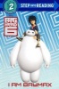 I Am Baymax (Disney Big Hero 6) (Hardcover) - Random House Photo