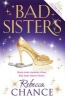 Bad Sisters (Paperback) - Rebecca Chance Photo