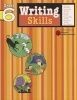 Writing Skills, Grade 6 (Paperback) - Flash Kids Editors Photo