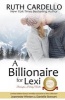 A Billionaire for Lexi - Barrington Billionaire Holiday Novella (Paperback) - Ruth Cardello Photo