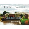 Canal Pioneers - From Brindley to Telford and Beyond (Paperback) -  Photo