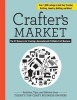 Crafter's Market 2017 - The DIY Resource for Creating a Successful and Profitable Craft Business (Paperback, 3rd) - Abigail Patner Glassenberg Photo