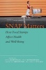 SNAP Matters - How Food Stamps Affect Health and Well-Being (Paperback) - Judith Bartfeld Photo