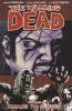 The Walking Dead, v. 8 - Made to Suffer (Paperback) - Charlie Adlard Photo