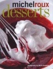 Desserts (Hardcover) - Michel Roux Photo