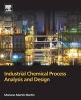 Industrial Chemical Process Analysis and Design (Paperback) - Mariano Martin Martin Photo