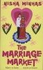 The Marriage Market (Paperback, Export) - Nisha Minhas Photo