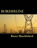 Borderline (Paperback) - Rusty Shackleford Photo