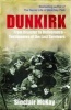 Dunkirk - From Disaster to Deliverance - Testimonies of the Last Survivors (Hardcover) - Sinclair McKay Photo