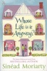 Whose Life is it Anyway? (Paperback) - Sinead Moriarty Photo