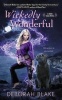 Wickedly Wonderful (Paperback) - Deborah Blake Photo