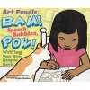 Art Panels, BAM! Speech Bubbles, POW! (Paperback) - Trisha Speed Shaskan Photo