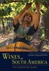 Wines of South America - The Essential Guide (Hardcover) - Evan Goldstein Photo