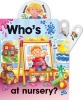 Pull the lever - Who's at nursery? (Board book) - Nicola Baxter Photo