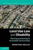 Land Use Law and Disability - Planning and Zoning for Accessible Communities (Hardcover) - Robin Paul Malloy Photo