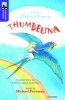 Oxford Reading Tree Treetops Greatest Stories: Oxford Level 11: Thumbelina (Paperback) - Michael Foreman Photo