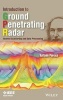 Introduction to Ground Penetrating Radar: Inverse Scattering and Data Processing (Hardcover) - Raffaele Persico Photo