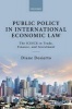 Public Policy in International Economic Law - The ICESCR in Trade, Finance, and Investment (Hardcover) - Diane A Desierto Photo