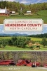 Glimpses of Henderson County, North Carolina (Paperback) - Terry Ruscin Photo