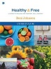 Healthy and Free Curriculum - A Journey to Wellness for Your Body, Soul, and Spirit (Paperback) - Beni Johnson Photo