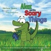 Alex and the Scary Things - A Story to Help Children Who Have Experienced Something Scary (Hardcover) - Melissa Moses Photo