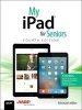 My iPad for Seniors (Paperback, 4th Revised Edition) - Michael Miller Photo