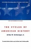 The Cycles of American History (Paperback, 1st Mariner books ed) - Arthur M Schlesinger Photo