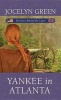 Yankee in Atlanta - Heroines Behind the Lines (Large print, Hardcover, large type edition) - Jocelyn Green Photo