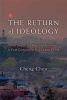 The Return of Ideology - The Search for Regime Identities in Postcommunist Russia and China (Hardcover) - Cheng Chen Photo