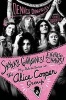 Snakes! Guillotines! Electric Chairs! - My Adventures in the Alice Cooper Band (Paperback) - Denis Dunaway Photo