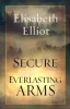 Secure in the Everlasting Arms (Paperback) - Elisabeth Elliot Photo