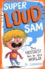 Super-Loud Sam (Paperback) - Jo Simmons Photo