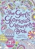 The Girls' Glorious Colouring Book - Delightfully Detailed Designs (Staple bound) - Hannah Davies Photo