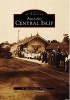 Around Central Islip (Paperback) - Sr Anne Frances Pulling Photo