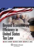 Beyond Economic Efficiency in United States Tax Law (Paperback) - David A Brennen Photo