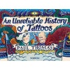 An (Un)Reliable History of Tattoos (Hardcover) - Paul Thomas Photo