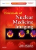 Essentials of Nuclear Medicine Imaging (Hardcover, 6th Revised edition) - Fred A Mettler Photo