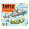 Pickles to Pittsburgh (Paperback, 1st ed) - Barrett Photo