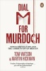 Dial M for Murdoch - News Corporation and the Corruption of Britain (Paperback) - Tom Watson Photo