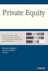 Private Equity - Beurteilungs- Und Bewertungsverfahren Von Kapitalbeteiligungsgesellschaften (German, English, Hardcover) - Werner Gleisner Photo