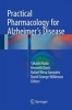 Practical Pharmacology for Alzheimer's Disease 2016 (Hardcover, 1st ed. 2016) - Takashi Kudo Photo