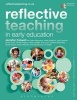 Reflective Teaching in Early Education (Paperback) - Jennifer Colwell Photo