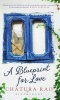 A Blueprint for Love (Paperback) - Chatura Rao Photo