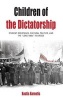 Children of the Dictatorship - Student Resistance, Cultural Politics and the "Long 1960s" in Greece (Hardcover) - Kostis Kornetis Photo