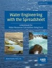 Water Engineering with the Spreadsheet - A Workbook for Water Resources Calculations Using Excel (Paperback) - Ashok S Pandit Photo